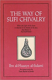 The Way of Sufi Chivalry